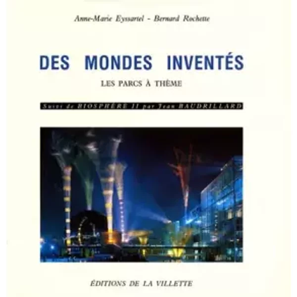 Des mondes inventés - Anne-Marie Eyssartel, Bernard Rochette
