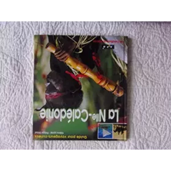 La NOUVELLE-CALEDONIE - HéLèNe Leprisé Et Philippe Giraud-image