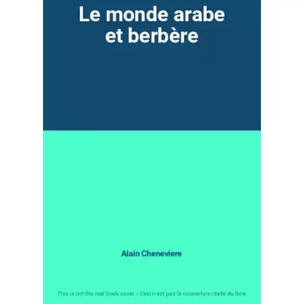Le Monde Arabe Et BerbèRe - Alain Cheneviere-image
