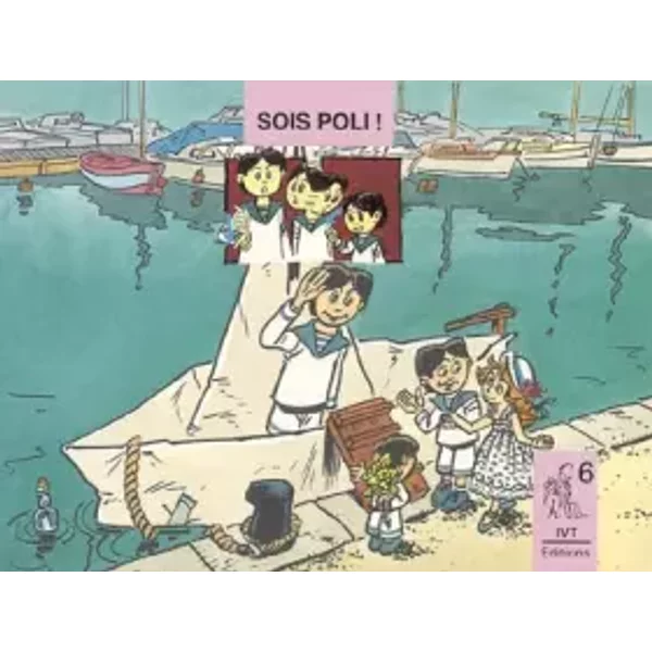 Sois poli ! - Monica Flory, Yves Lapalu