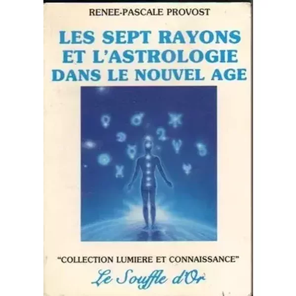 Les sept rayons et l'astrologie dans le nouvel-age