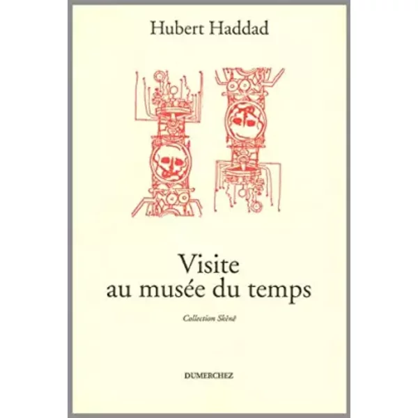 Visite Au Musee Du Temps - Hubert Haddad-image