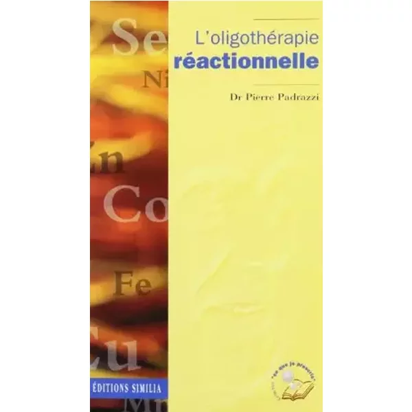 L'oligothérapie réactionnelle - Pierre Padrazzi