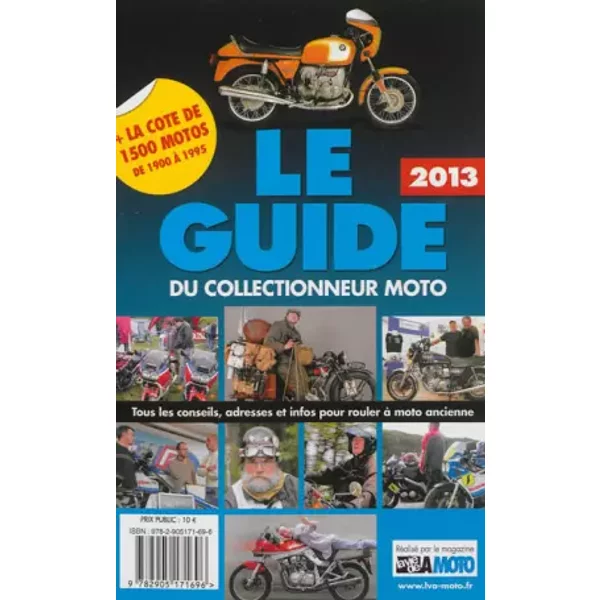 Le guide 2013 du collectionneur moto - La vie de la moto