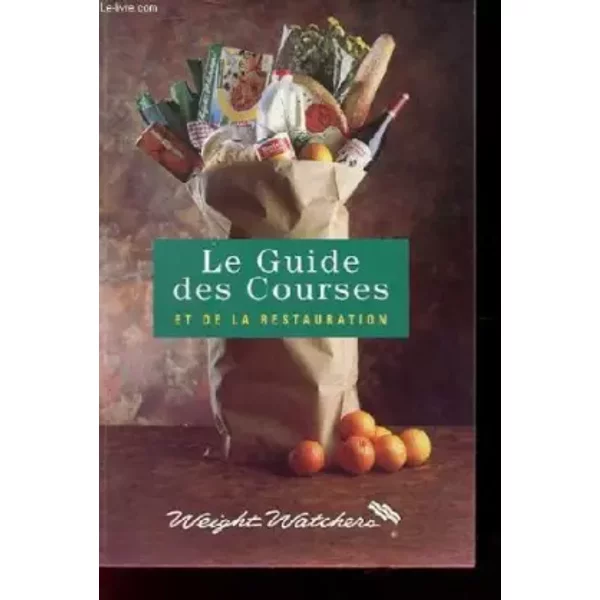 Le Guide Des Courses Et De La Restauration. - Weight Watchers-image