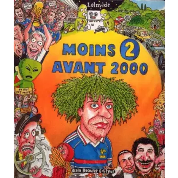 Moins 2 Avant 2000 - Laurent Lolmède
