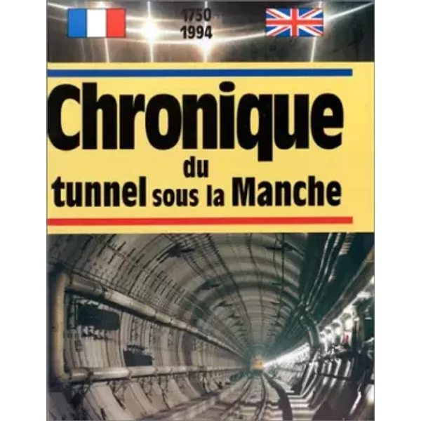 Chronique Du Tunnel Sous La Manche - Collectif-image