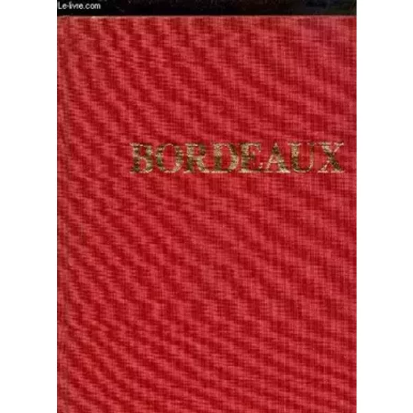 Bordeaux - Albert Rèche, Bertrand Cabrol