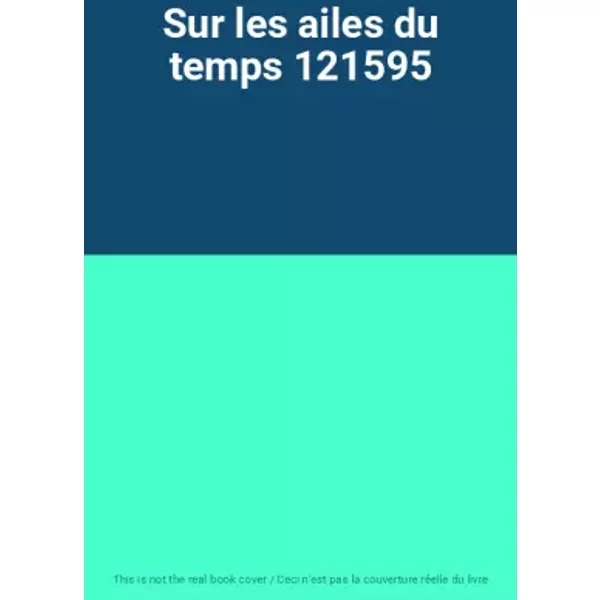 Sur Les Ailes Du Temps 121595-image