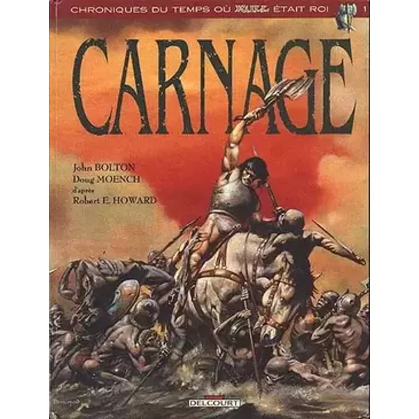 Kull carnage - chroniques du temps ou kull etait roi - Bolton/Moench