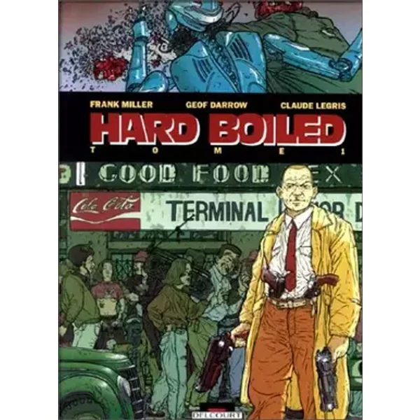 Hard boiled, tome 1 - Geof Darrow