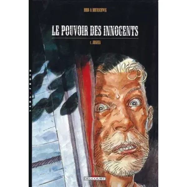 Le pouvoir des innocents cycle 1, Tome 1 : Joshua - Laurent Hirn