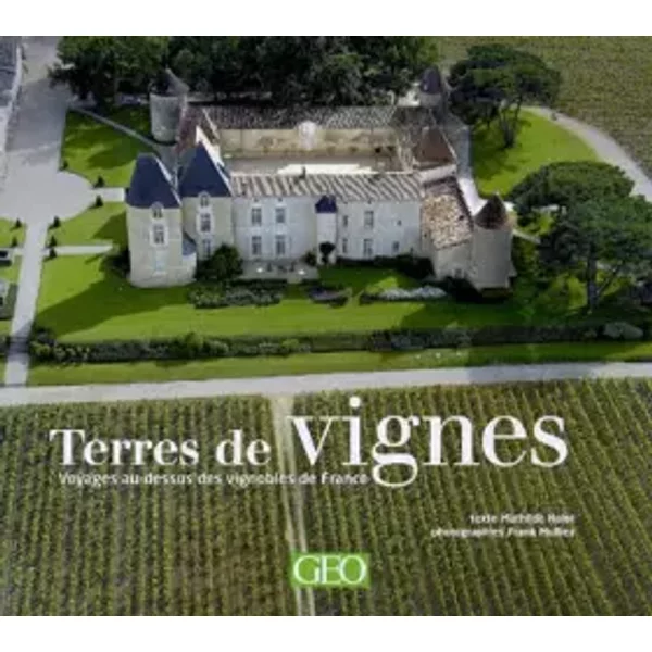 Voyage AU-DESSUS Des Vignobles De France - Collectif-image