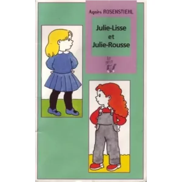 Julie Lisse Et Julie Rousse - AgnèS Rosenstiehl-image