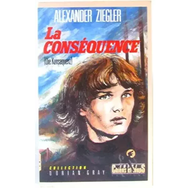 La Conséquence - Alexander Ziegler