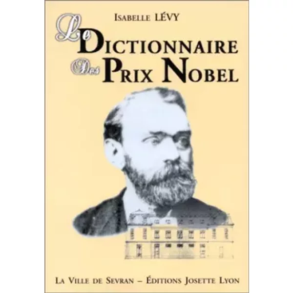 Le Dictionnaire Des Prix Nobel - Isabelle LéVy-image