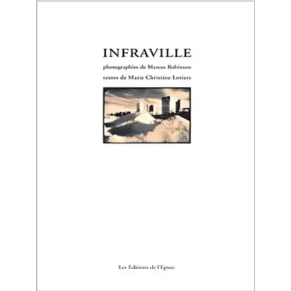Infraville : Marie Christine Loriers, Marcus Robinson - Marie-Christine Lorier, Marcus Robinson-image