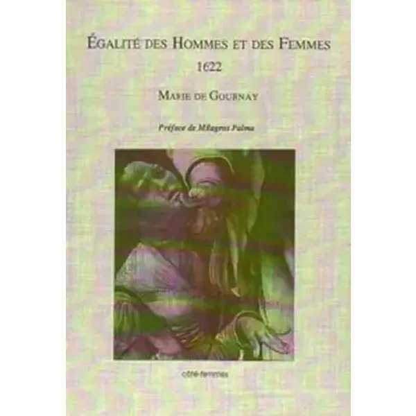 Egalité des hommes et des femmes - Marie de Gournay