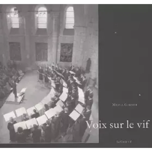 Voix Sur le Vif - Garnier Michel