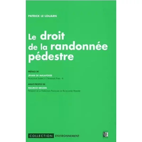 Le droit de la randonnée pédestre - Patrick Le Louarn