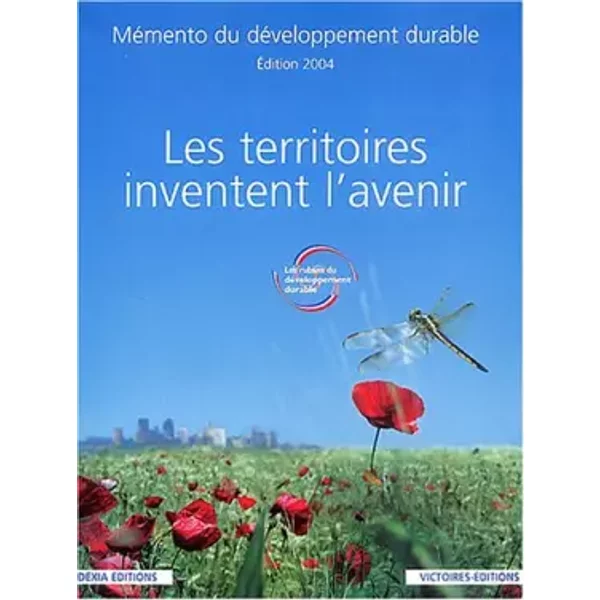 Les Territoires Inventent L'avenir : MéMento Du DéVeloppement Durable (1CéDéRom) - Collectif-image