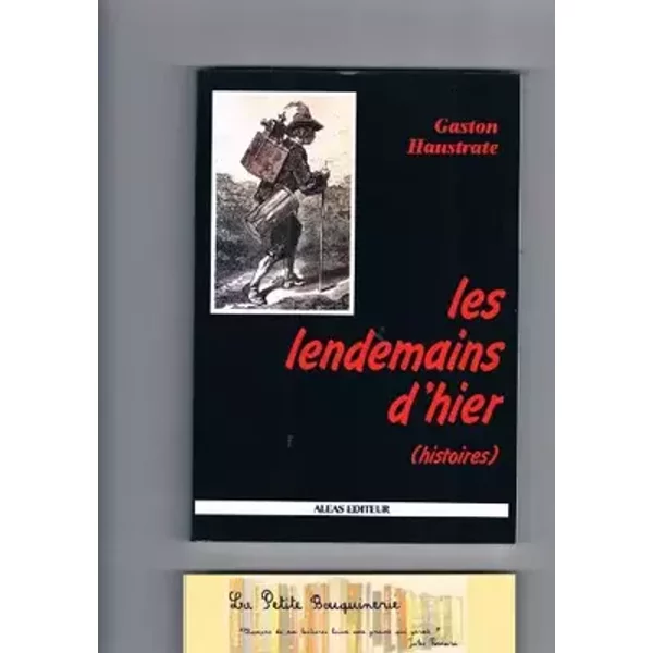 Les Lendemains d'hier - Gaston Haustrate