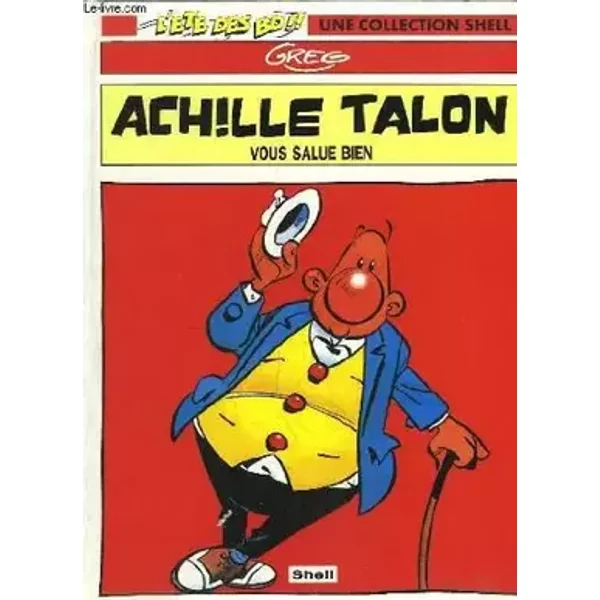 Achille Talon vous salue bien - GREG