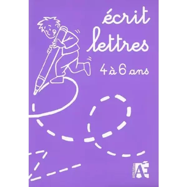 Écrit lettres 4 à 6 ans - Marie-Laure de Blois, Caro