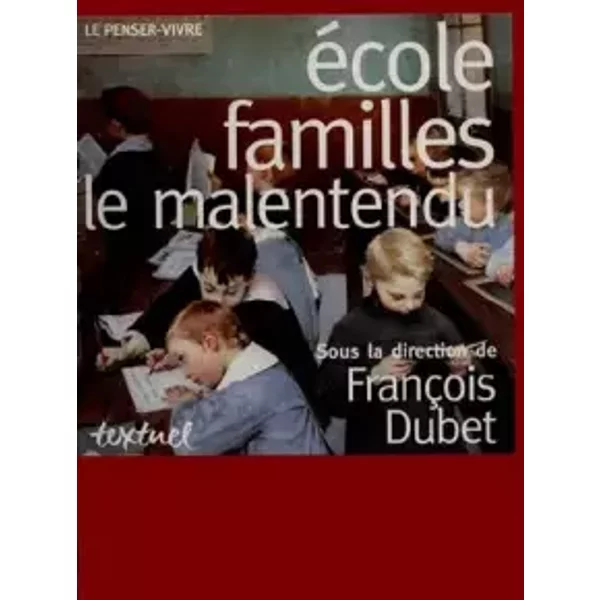 Ecole, Familles : Le Malentendu - Collectif-image