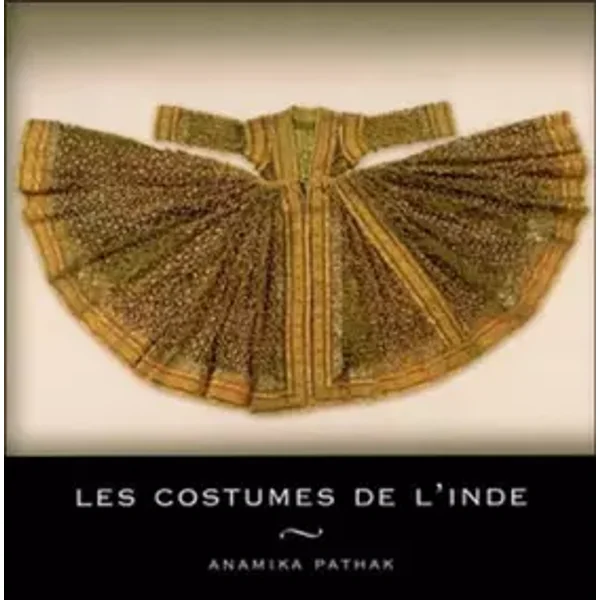 Costumes de l'Inde - Anamika Pathak