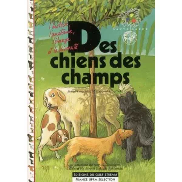 Des Chiens Des Champs - Jean-FrançOis Courreau, Marie-José Courreau, Yannick Chambon, Gilbert Houbre Et Isabelle Arslanian-image