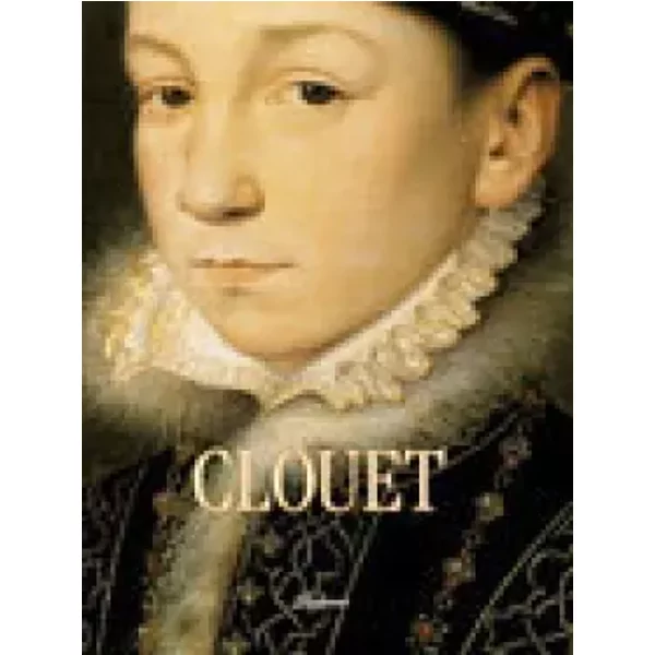 Jean & François Clouet - Etienne Jollet, Jean Clouet, François Clouet