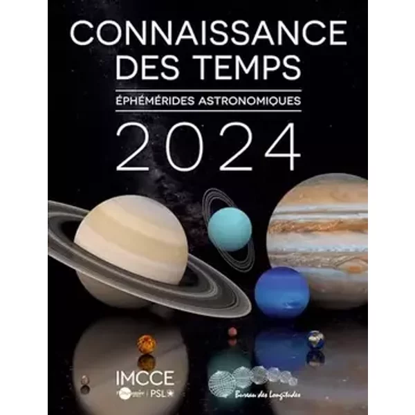 Connaissance des temps 2024: Ephemerides astronomiques - IMCCE Observatoire de Paris