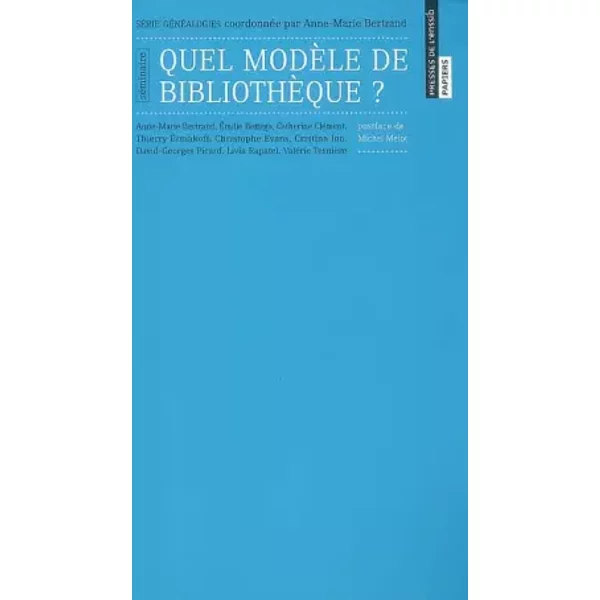 Quel ModèLe De BibliothèQue ? - Anne-Marie Bertrand-image