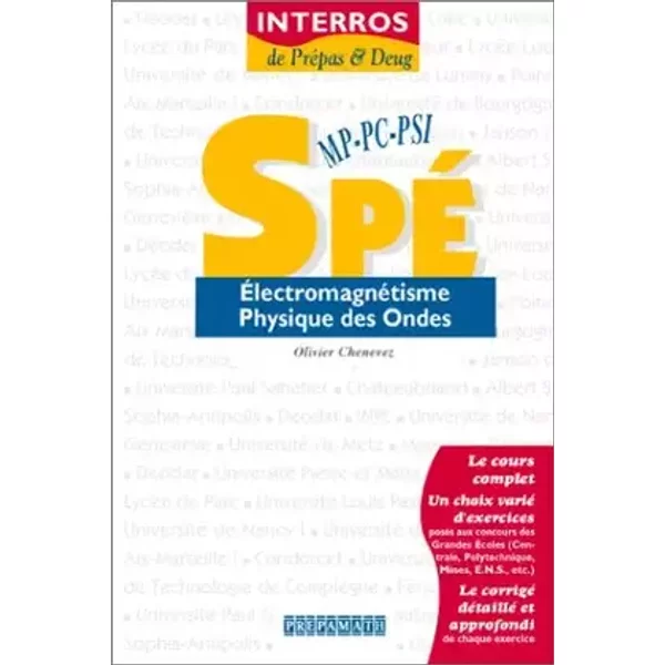 Electromagnétisme - Physique des ondes Spé MP-PC-PSI - Olivier Chenevez