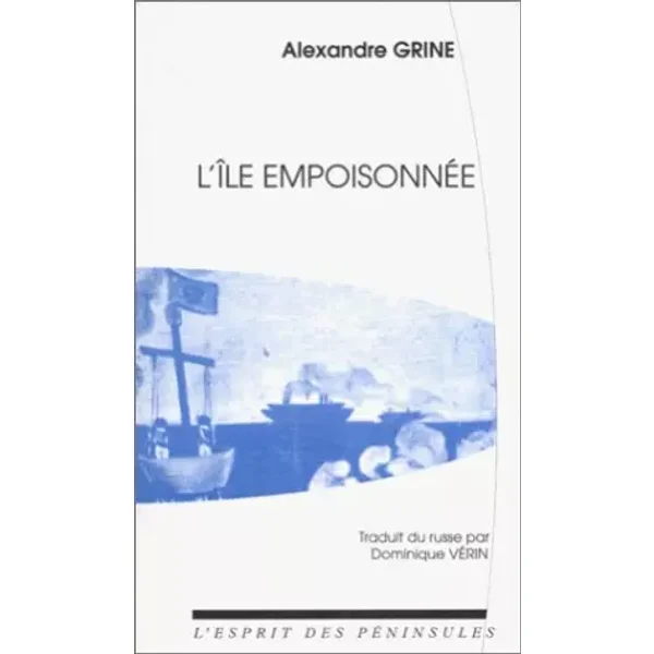 L'Île empoisonnée - Alexandre Grine