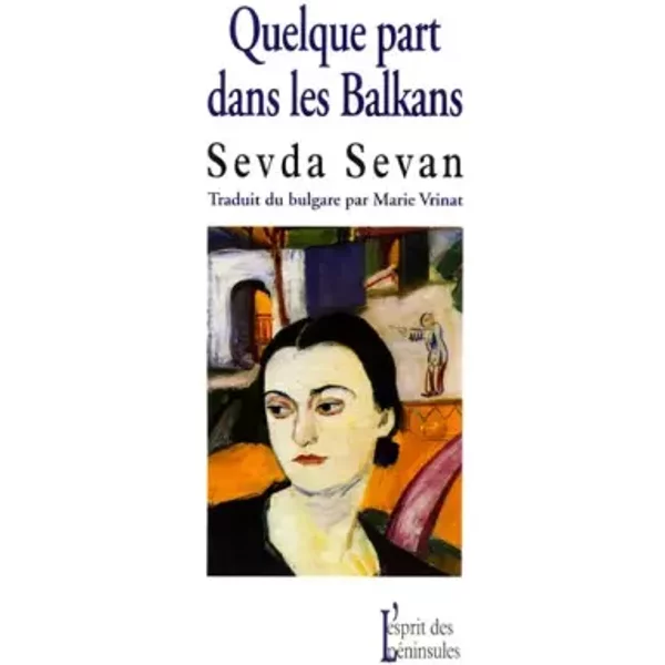 Quelque Part Dans Les Balkans - Sevda Sevan-image
