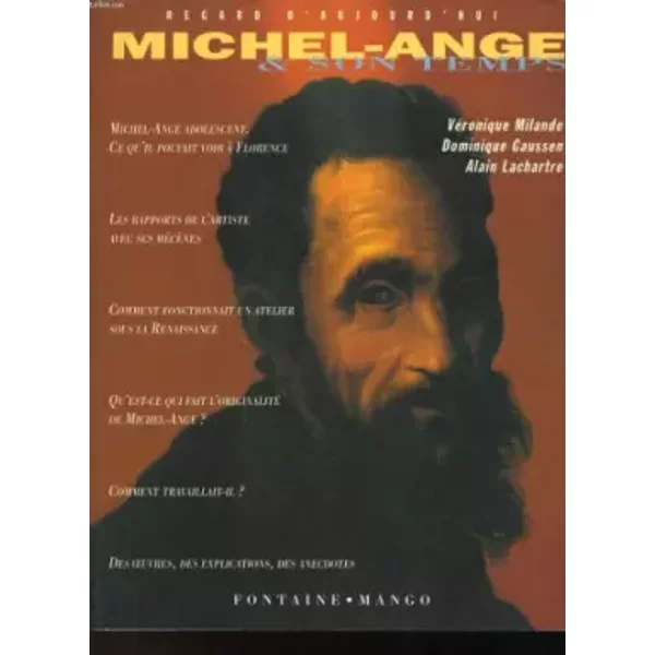Michel-Ange Et Son Temps - VéRonique Milande, Dominique Gaussen, Alain Lachartre-image