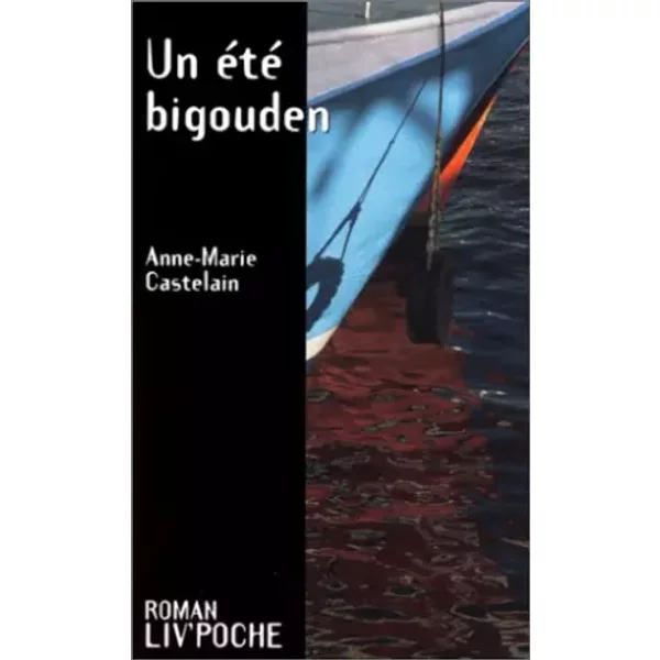Un éTé Bigouden - Anne-Marie Castelain-image