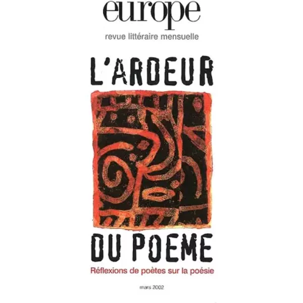 Europe, numéro 875 : L'Ardeur du poème - Collectif