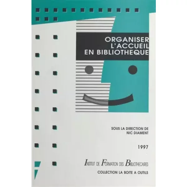 Organiser l'accueil en bibliothèque - Collectif, Nic Diament