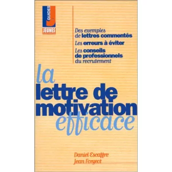 La Lettre De Motivation Efficace - Jean Forgeot, Daniel Escaffre-image