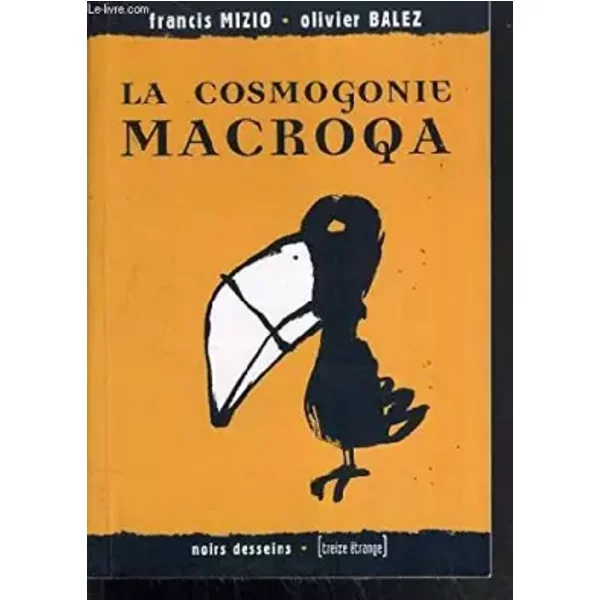 La Cosmogonie Macroqa - Francis Mizio, Olivier Balez-image