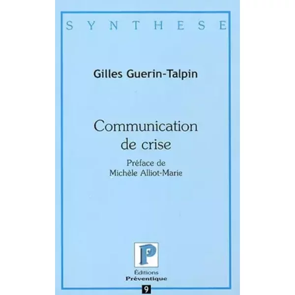 Communication de crise - Gilles Guerin-Talpin