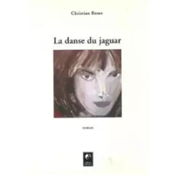 La danse du jaguar - Christian Rome