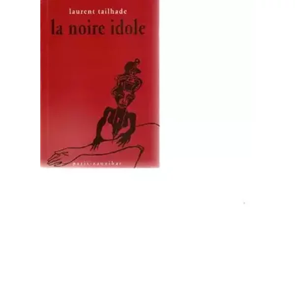 La noire idole. Omar Khayyam et les poisons de l'intelligence - Laurent Tailhade