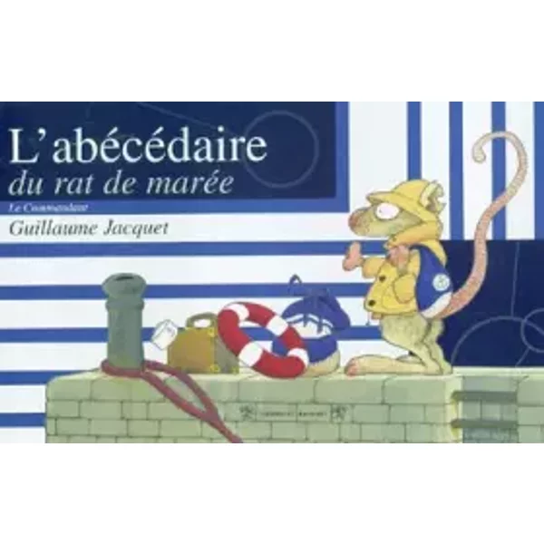 L'abéCéDaire Du Rat De MaréE - Guillaume Jacquet-image