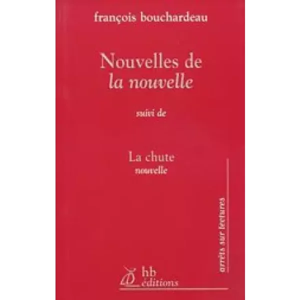 Essai Sur La Nouvelle (Titre Provisoire) - FrançOis Bouchardeau-image