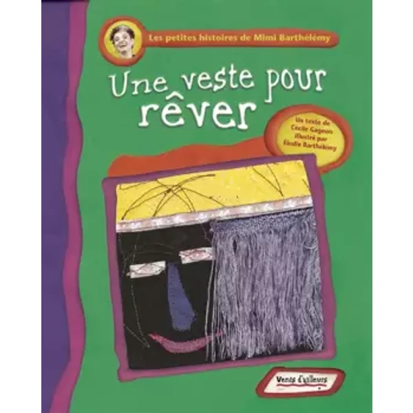 Une Veste Pour RêVer - Gagnon CéCile, BarthéLemy Elodie-image