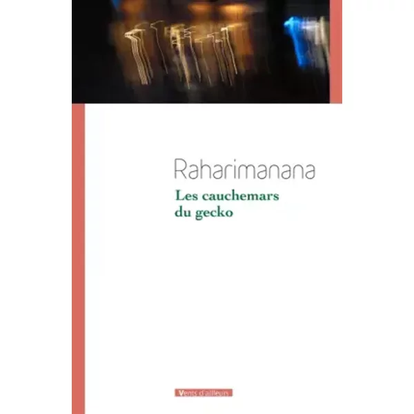 Les cauchemars du gecko - Raharimanana